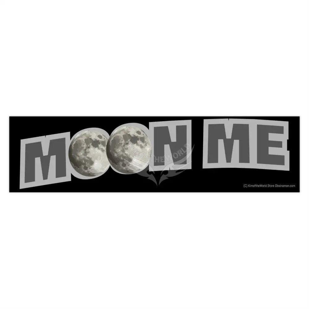 Fun Road Message ’Moon Me’ Bumper Stickers 15’’ × 3.75’’ / Rectangle / White Paper products