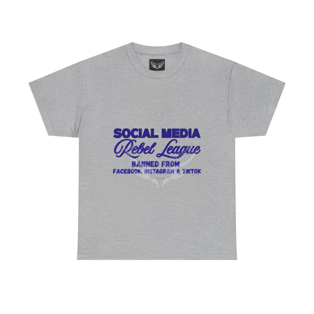 Media Rebel League Tee — ’Banned from Instagram Facebook & TikTok’ Protest Shirt Sport Grey / S T-Shirt