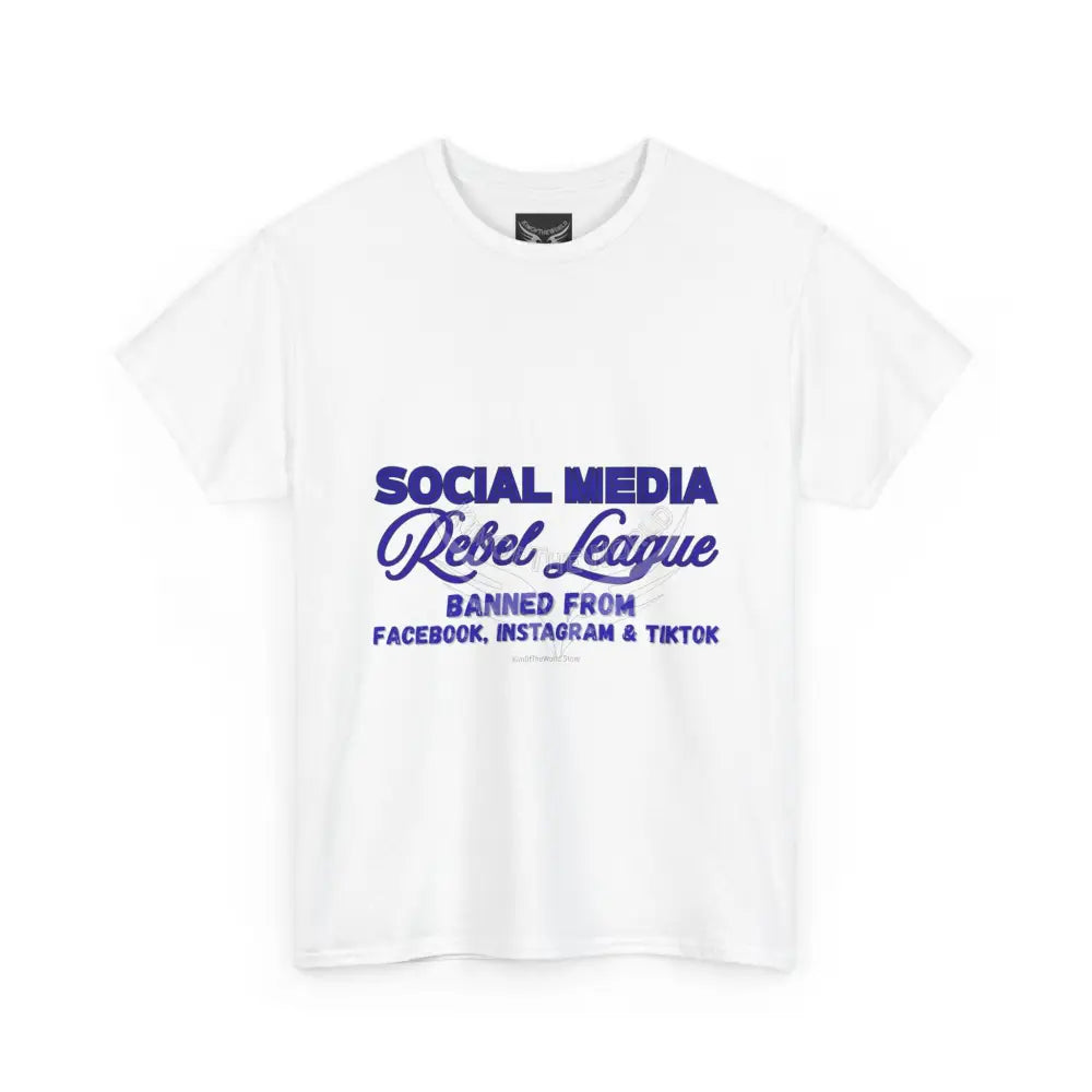 Media Rebel League Tee — ’Banned from Instagram Facebook & TikTok’ Protest Shirt T-Shirt