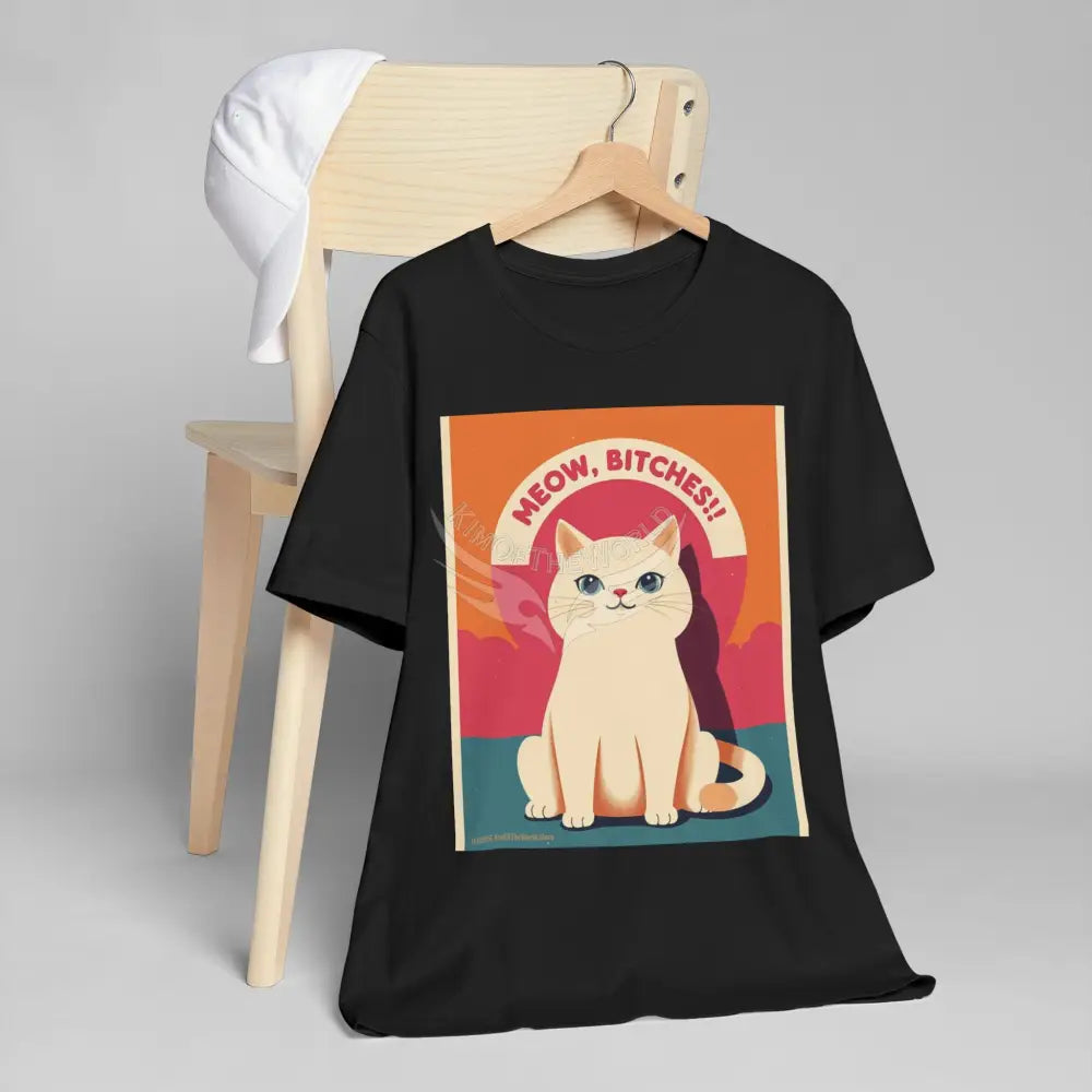 ’Meow Bitches’ Cat Lovers T-Shirt T-Shirt