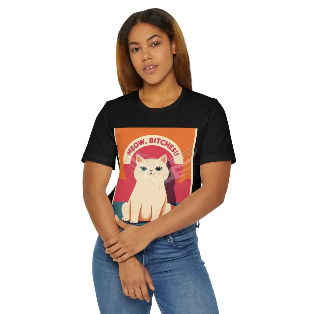 ’Meow Bitches’ Cat Lovers T-Shirt T-Shirt