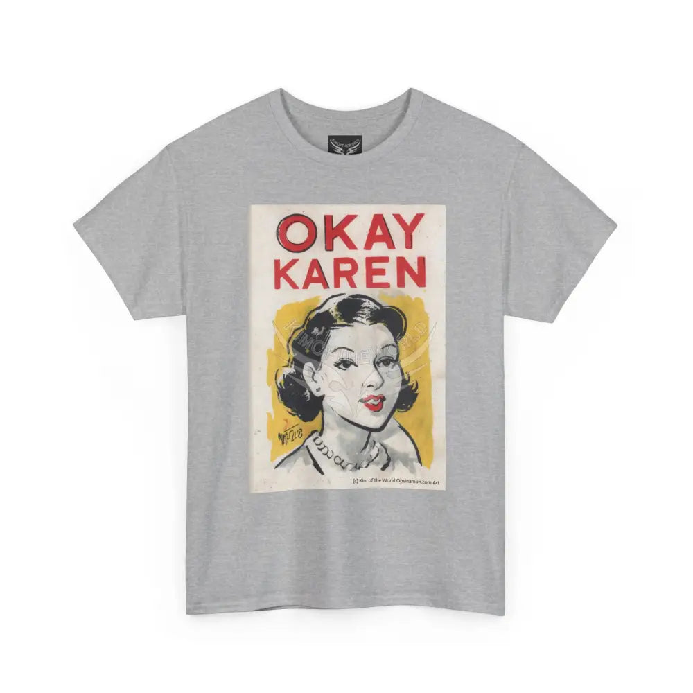 ’Okay Karen’ Comic Storybook Art Tee – Artistic Graphic Blender Exclusive T-Shirts T-Shirt