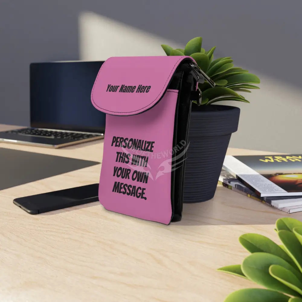 Personalized or Not - Leather Pink Cell Phone Purse Wallet — Small Crossbody Phone Purse 7.5’’ × 4.9’’ × 1’’ Bags
