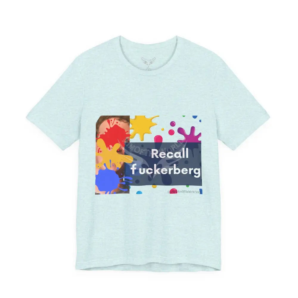 ’Recall F***berg’ T-Shirt T-Shirt