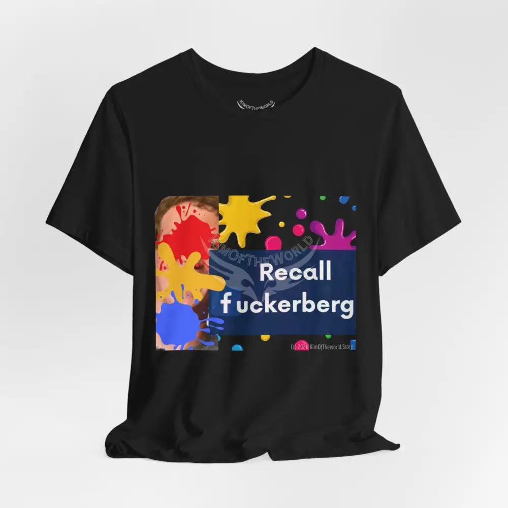 ’Recall F***berg’ T-Shirt T-Shirt