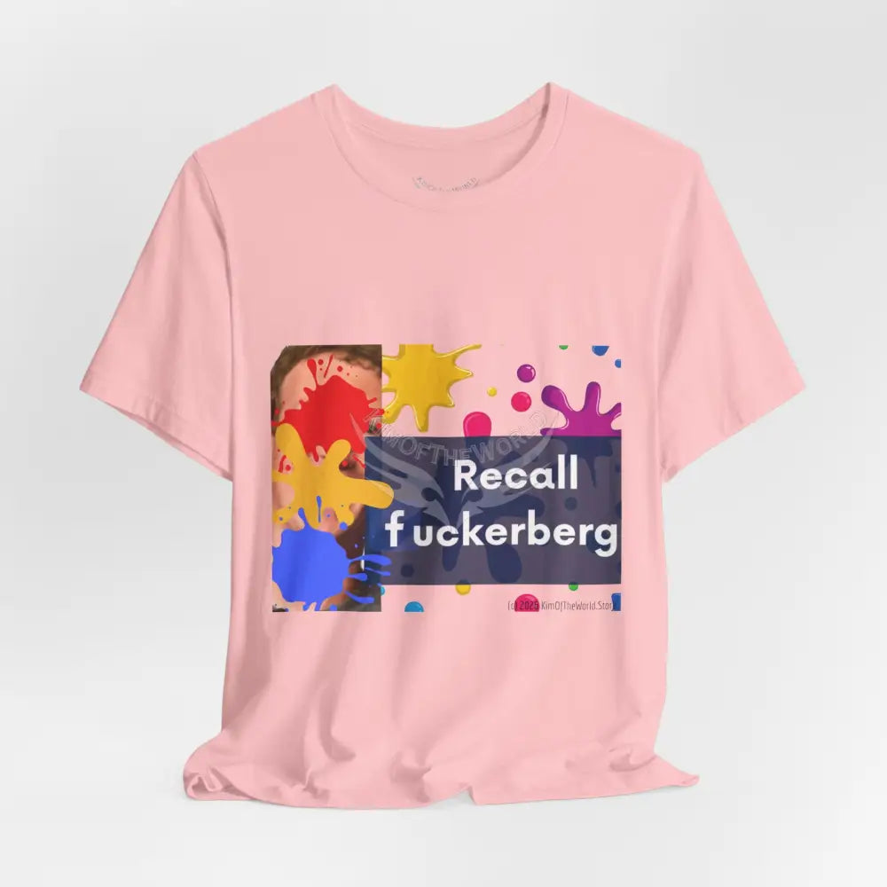 ’Recall F***berg’ T-Shirt T-Shirt