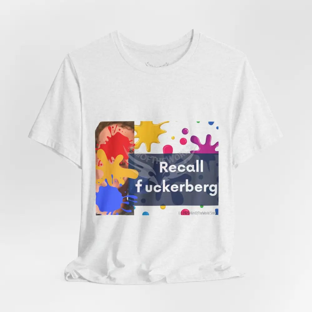 ’Recall F***berg’ T-Shirt T-Shirt