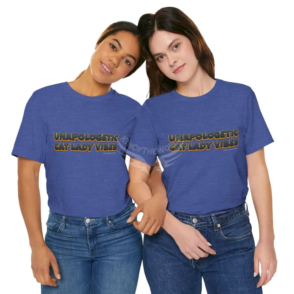 ’Unapologetic Cat Lady Vibes’ Bold Cat Lady Statement T-Shirt T-Shirt