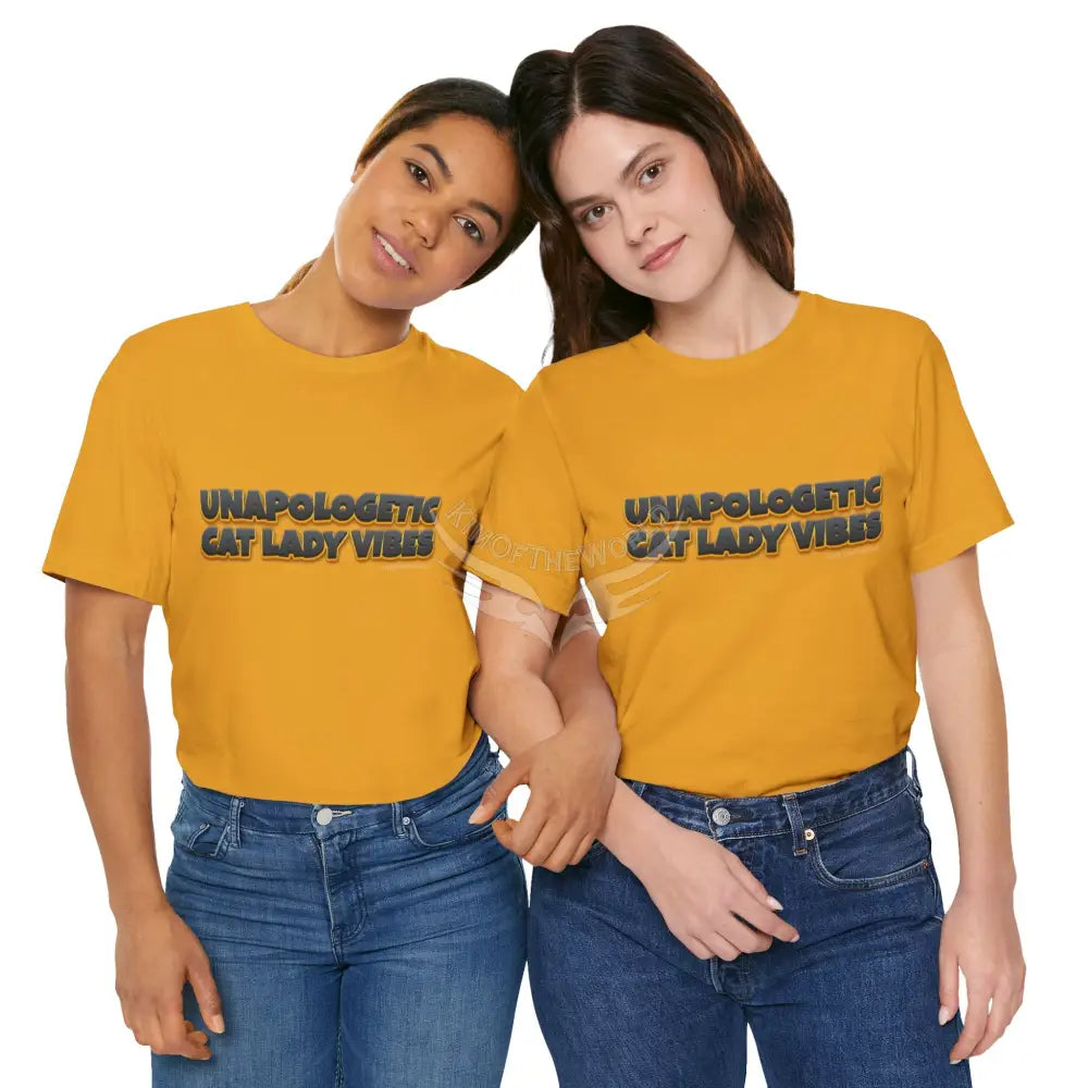 ’Unapologetic Cat Lady Vibes’ Bold Cat Lady Statement T-Shirt T-Shirt