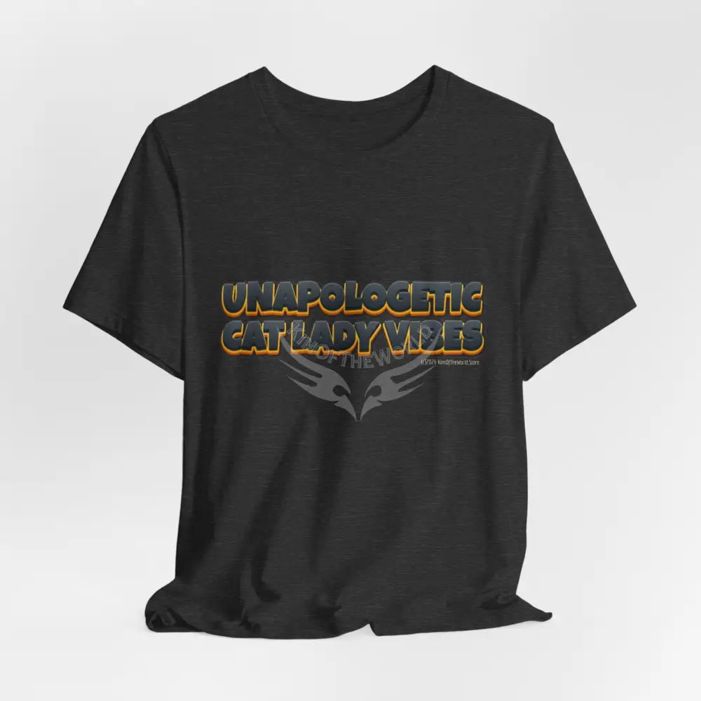 ’Unapologetic Cat Lady Vibes’ Bold Cat Lady Statement T-Shirt T-Shirt