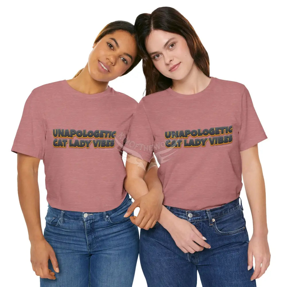 ’Unapologetic Cat Lady Vibes’ Bold Cat Lady Statement T-Shirt T-Shirt
