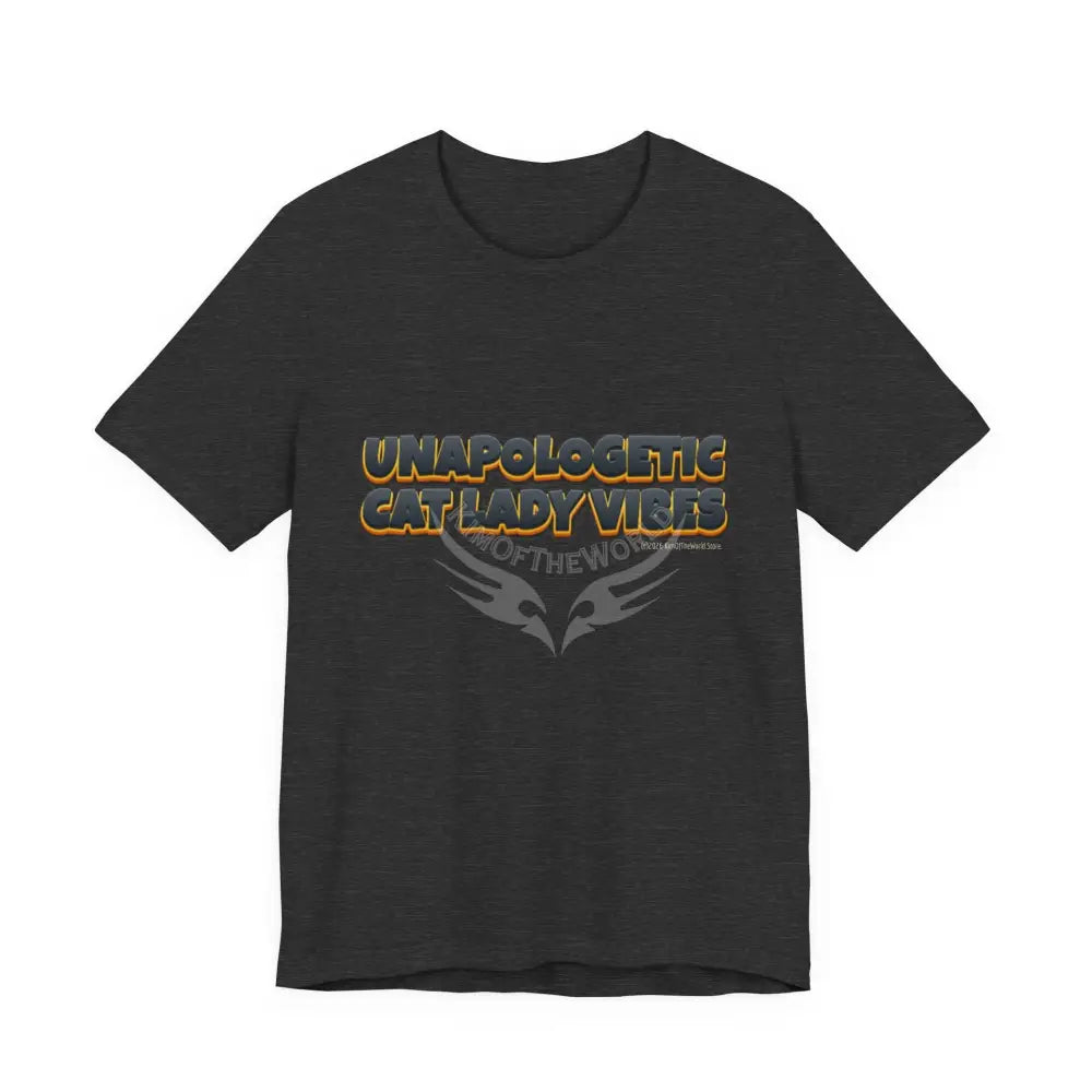 ’Unapologetic Cat Lady Vibes’ Bold Cat Lady Statement T-Shirt T-Shirt