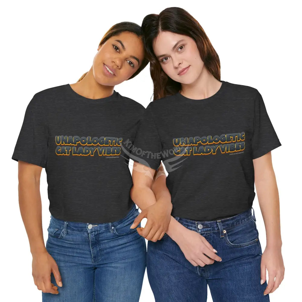 ’Unapologetic Cat Lady Vibes’ Bold Cat Lady Statement T-Shirt T-Shirt