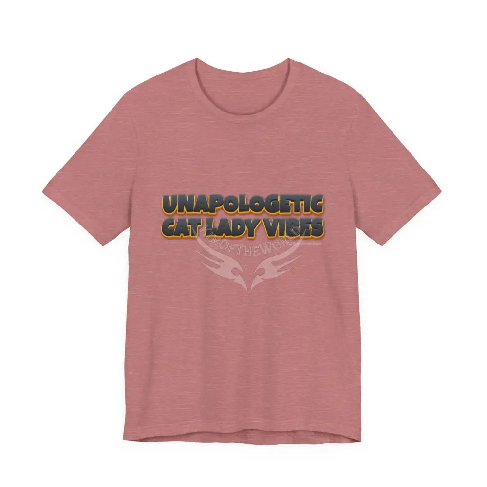 ’Unapologetic Cat Lady Vibes’ Bold Cat Lady Statement T-Shirt L / Heather Mauve T-Shirt