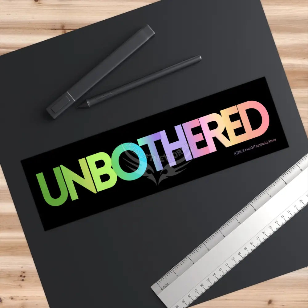 ’Unbothered’ Bumper Sticker — Be Less Offended Design 11’’ × 3’’ / Rectangle / White Paper products