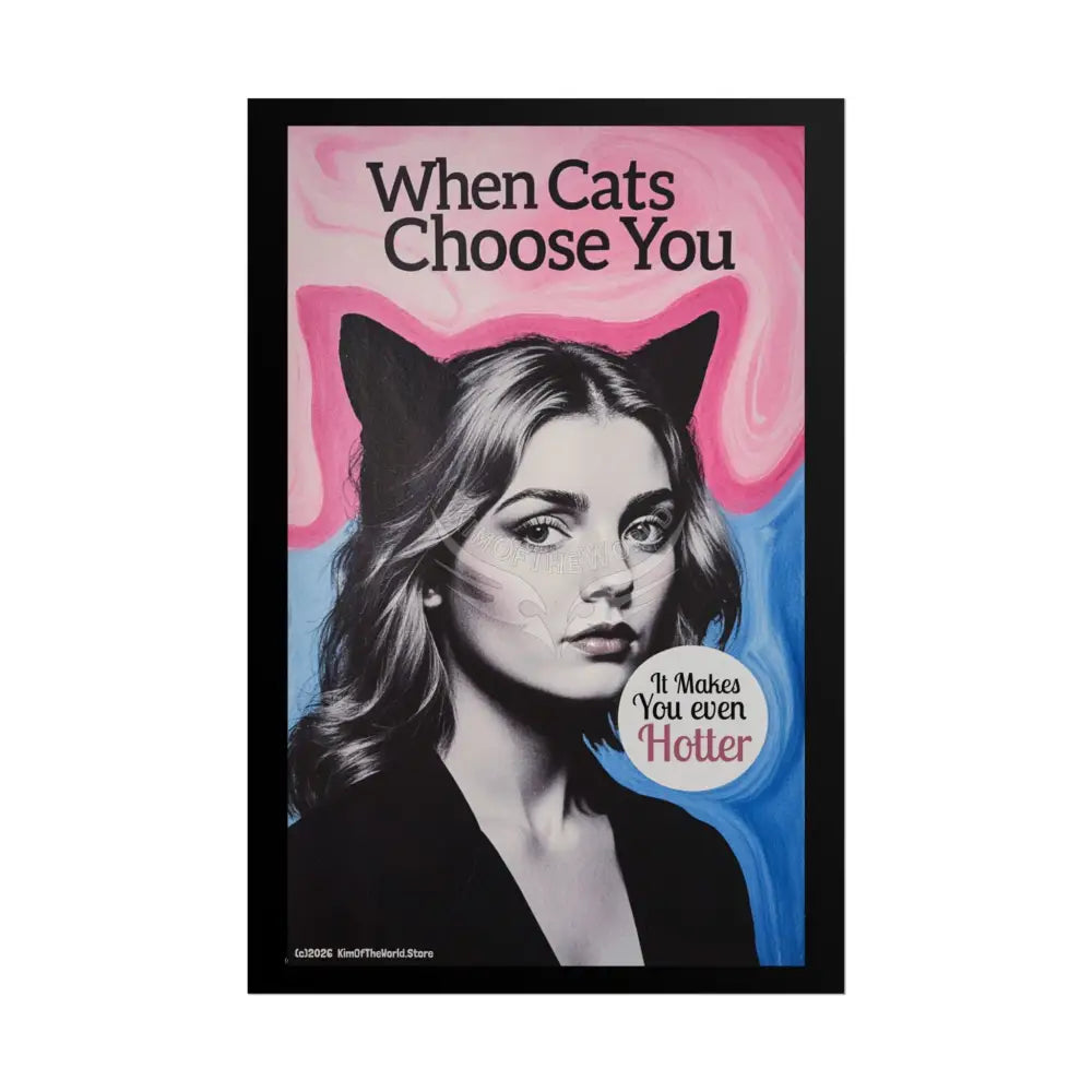 ’When Cats Choose You’ Retro Art Message - Rolled Poster Poster